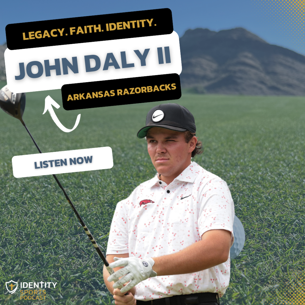 John Daly II Identity Sports Podcast